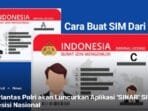 Tata Cara Perpanjangan SIM Online Via Aplikasi ‘Sinar’