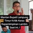 Keras, Zaiful Bokhari Sebut Pemerintah Lampung Timur Sekarang Banyak Masalah, Minta APH Tanggap!