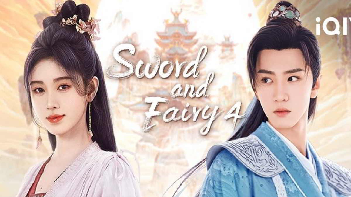 LINK untuk Nonton Drama China Sword and Fairy 4 Full Episode Sub Indo