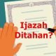 Ijazah Ditahan