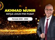 Akhmad Munir Jadi Ketua Umum PWI 2025–2030: “Dari Kantor Berita ke Kantor Wartawan”