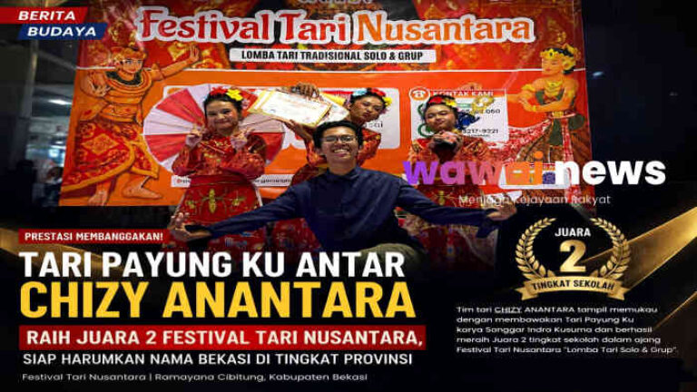CHIZY ANANTARA Raih Juara 2 Festival Tari Nusantara, Siap Harumkan Nama Kabupaten Bekasi di Tingkat Provinsi
